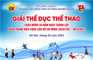Kế hoạch Tổ chức Lễ kỷ niệm, Giải Thể dục thể thao Chào mừng 93 năm ngày thành lập Đoàn thanh niên Cộng sản Hồ Chí Minh (26/3/1931 - 26/3/2024)